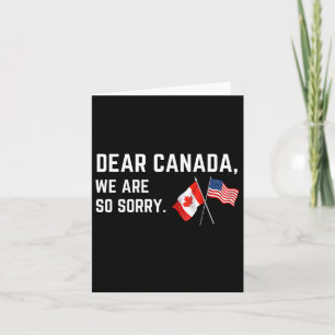 Beste Canada, het spijt ons zo, Amerikanen steunen Kaart