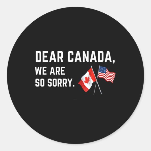 Beste Canada, het spijt ons zo, Amerikanen steunen Ronde Sticker (Voorkant)