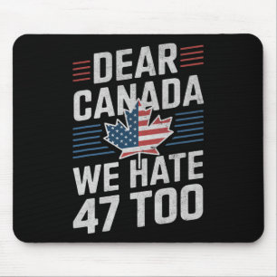 Beste Canada We Hat 47 Too Anti Trump Politieke Pr Muismat