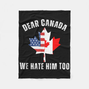 Beste Canada, we haten hem te anti Trump Canadese Fleece Deken