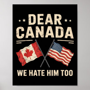 Beste Canada, we haten hem te anti-Trump Canadese Poster
