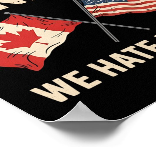 Beste Canada, we haten hem te anti-Trump Canadese  Poster (Hoek)