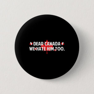 Beste Canada, we haten hem te anti Trump grappige Ronde Button 5,7 Cm