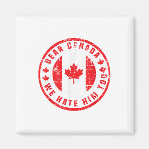 Beste Canada, we haten hem te anti-Trump politieke Magneet