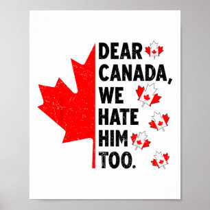 Beste Canada, we haten hem te anti-Trump politieke Poster