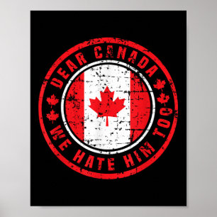 Beste Canada, we haten hem te anti-Trump politieke Poster