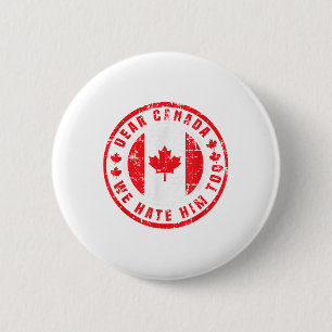 Beste Canada, we haten hem te anti-Trump politieke Ronde Button 5,7 Cm