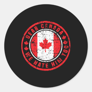 Beste Canada, we haten hem te anti-Trump politieke Ronde Sticker