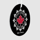 Beste Canada, we haten hem te grappig politiek Ornament (voorkant)