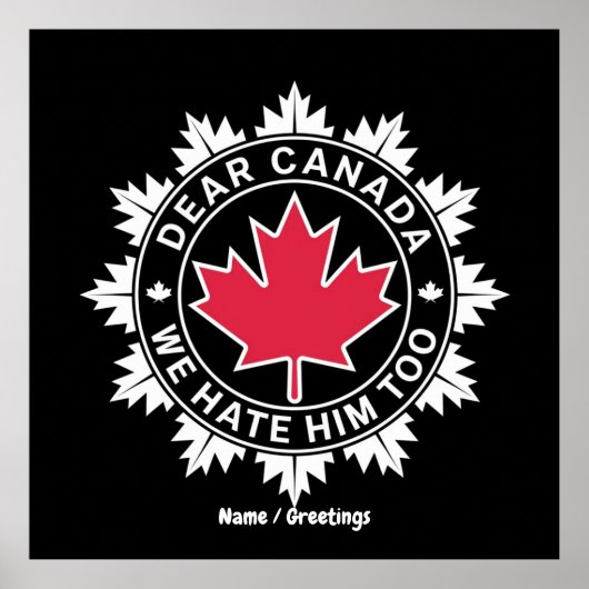 Beste Canada, we haten hem te grappig politiek Poster (Voorkant)