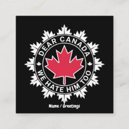 Beste Canada, we haten hem te grappig politiek Vierkante Visitekaartje