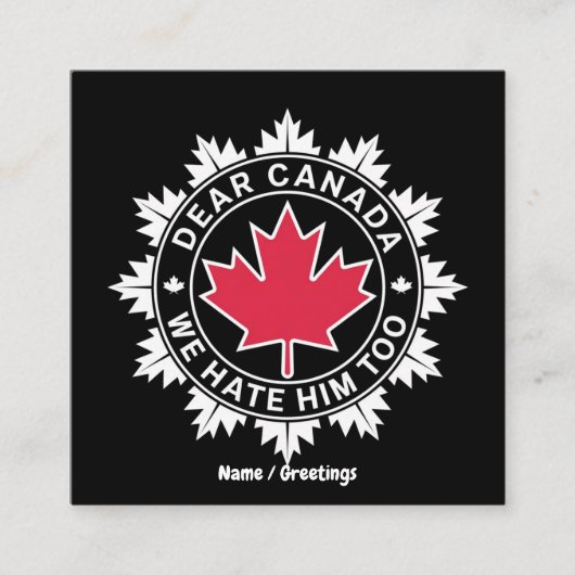 Beste Canada, we haten hem te grappig politiek Vierkante Visitekaartje (Voorkant)