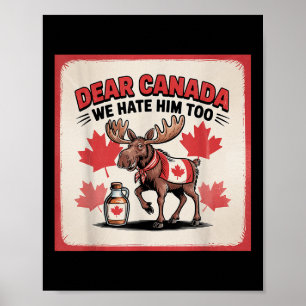 Beste Canada, we haten hem te politiek protest App Poster
