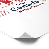 Beste Canada, we haten hem te politiek protest Poster (Hoek)