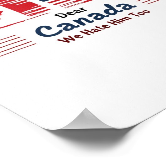 Beste Canada, we haten hem te politiek protest Poster (Hoek)