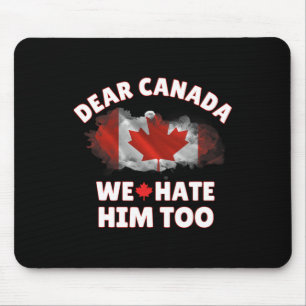 Beste Canada Wij Haten Hem Ook Anti Trump Politiek Muismat