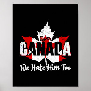 Beste Canada Wij Haten Hem Ook Anti-Trump Politiek Poster
