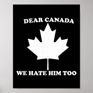 Beste Canada Wij Haten Hem Ook Anti Trump Poster