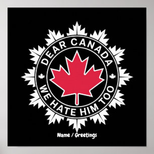 Beste Canada Wij Haten Hem Ook Grappige Politiek Poster