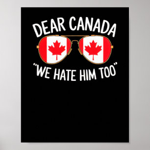 Beste Canada Wij Haten Hem Ook Trump Politiek Prot Poster