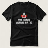 Beste Canada Wij Hateneer Hem Ook T-shirt