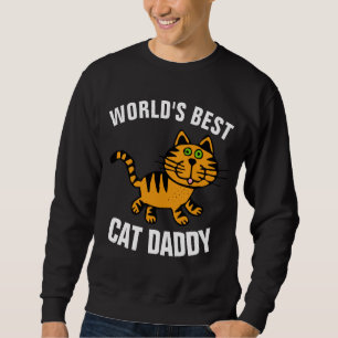 BESTE CAT (DAD) DADDY-T-shirts ter wereld Trui