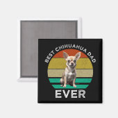Beste Chihuahua Dad Ever Magneet (Voorkant / Achterkant)