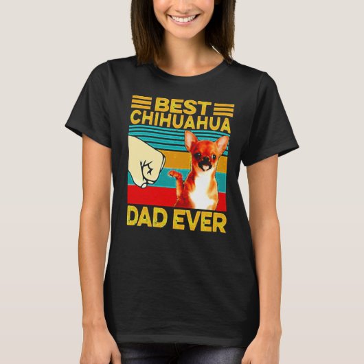 beste Chihuahua Dad Ever T-shirt (Voorkant)