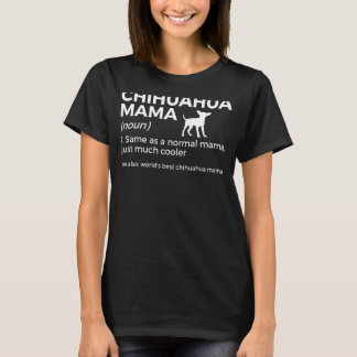 Beste Chihuahua Mama Definitie Funny Chihu T-shirt