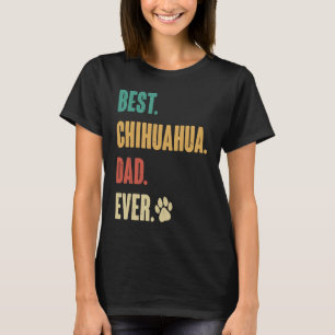 Beste Chihuahua Vader Chihuahua Hond T-shirt