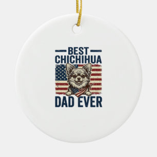 Beste Chihuahua-vader ooit Patriotisch ontwerp voo Keramisch Ornament