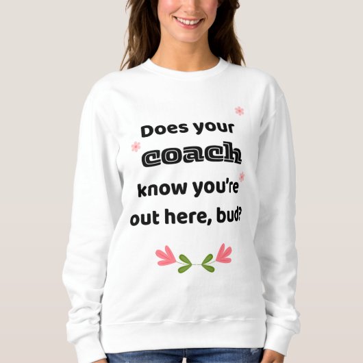 Beste Chirps Hockey Coach Sweatshirt (Voorkant)