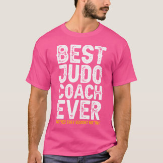 Beste coach ooit en kocht me deze judolak t-shirt