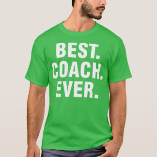 Beste coach ooit t-shirt