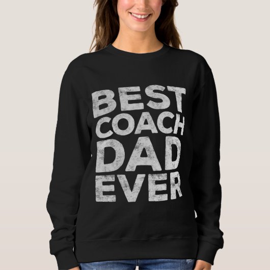 Beste coach papa ooit Vaderdag cadeau Trui (Voorkant)