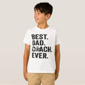 Beste Coach Papa Ooit Vaderdag Voetbal Sport Cadea T-shirt (Voorkant volledig)