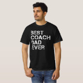 beste coach vader ooit grappige cadeautjes voor pa t-shirt (Voorkant volledig)