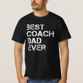 beste coach vader ooit grappige cadeautjes voor pa t-shirt (Voorkant)