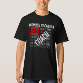 Beste coach van de grootste coach ter wereld #1 co t-shirt