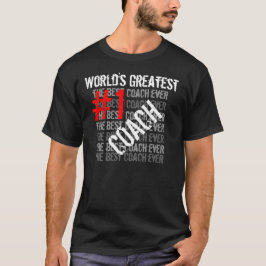 Beste coach van de grootste coach ter wereld #1 co t-shirt
