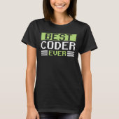 Beste Coder ooit Programmeur Codering Code Gezegde T-shirt (Voorkant)