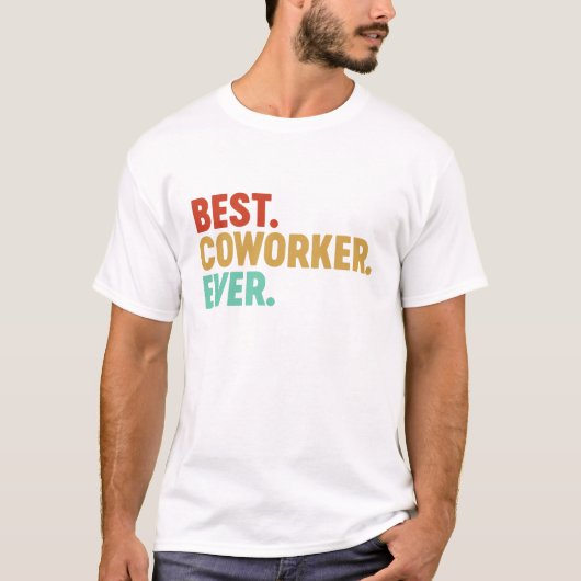 Beste collega ooit Beste collega ooit Kantoor T-shirt (Voorkant)