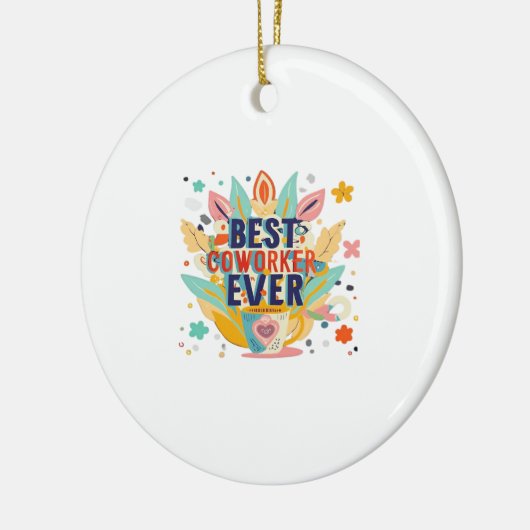 Beste collega ooit, Collega Gift, Beste collega Keramisch Ornament (Links)