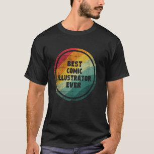 Beste Comic Illustrator Ooit Grappige Comic Illust T-shirt