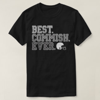 Beste Commish ooit: Fantastisch Football T-Shirt