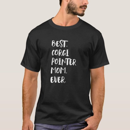 Beste Corgi Pointer Moeder Ooit T-shirt (Voorkant)