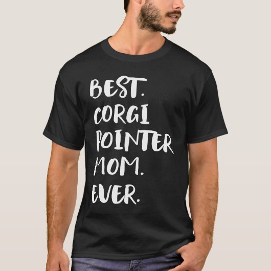 Beste Corgi Pointer Moeder Ooit T-shirt (Voorkant)