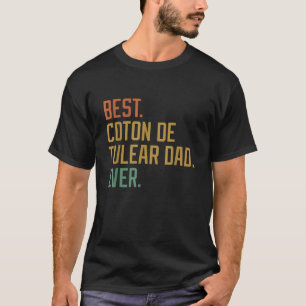Beste Coton de Tul ar Dad Ooit Hondenras Vader s D T-shirt