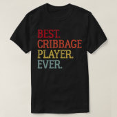 Beste Cribbage Player ooit Funny Cribbage B T-shirt (Design voorkant)