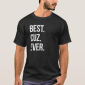 Beste Cuz Ever T Shirt Gift voor Cousins (Voorkant)